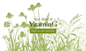 Green plants with the text "Your dose of Vitamin G - right on your doorstep"