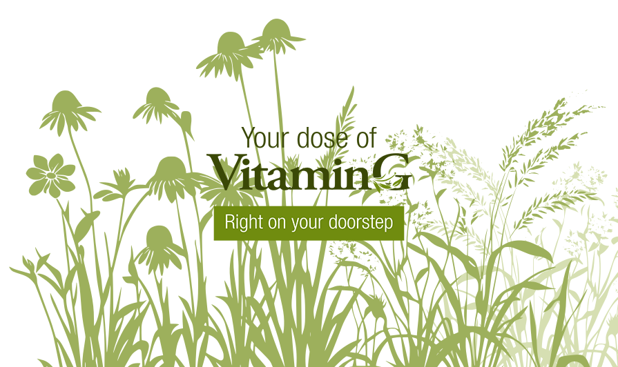 Green plants with the text "Your dose of Vitamin G - right on your doorstep"